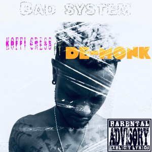 Bad System (Explicit)