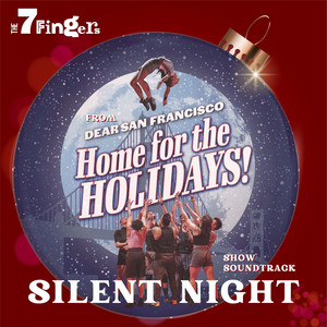 Silent Night (From "Dear SanFrancisco Home for the Holidays" Soundtrack)