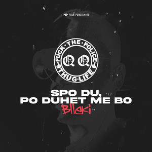 Spo du, po duhet me bo (Explicit)