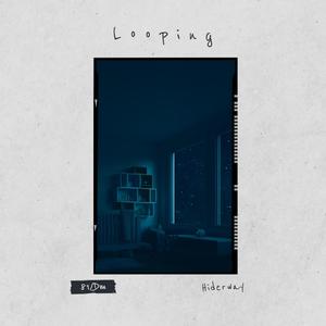 Looping