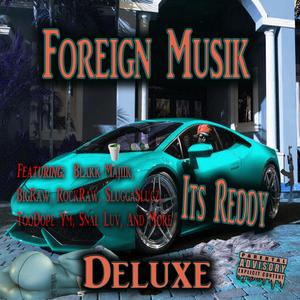 Foreign Musik Deluxe (Explicit)