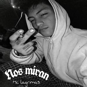 Nos Miran (Explicit)