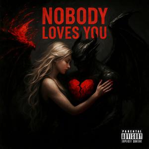 NOBODY LOVES YOU (feat. PACCO)