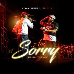 Am Sorry (feat. Chuvano)