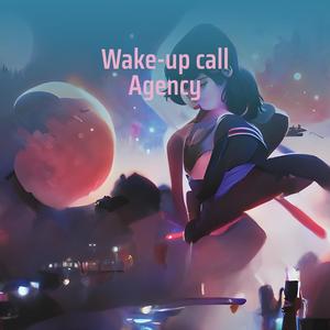 Wake-up Call Agency