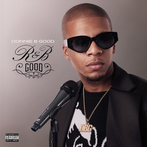 R & B Good (Explicit)