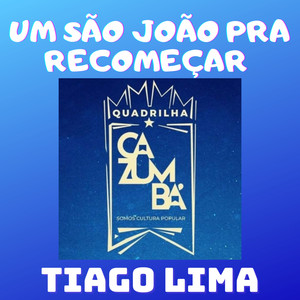 Um São João pra Recomeçar Junina Cazumbá