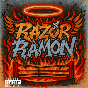 Razor Ramon (Explicit)