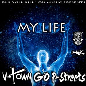 Dlk Will Kill You Music Presents: My Life