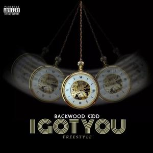 I Got You. (Explicit)