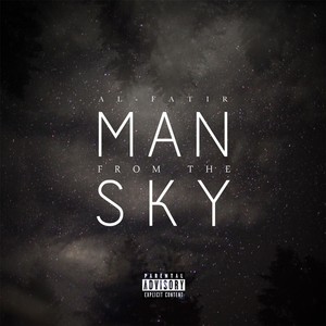 Man from the Sky (Explicit)