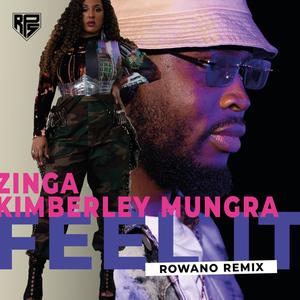 Feel It Remix (feat. Zinga & Kimberley Mungra)