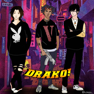 Drako! (Explicit)