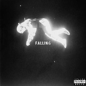 FALLING (Explicit)