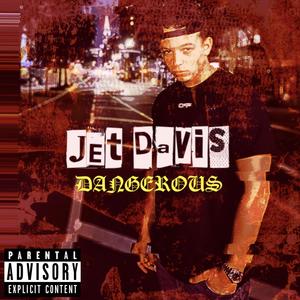 Dangerous (Explicit)