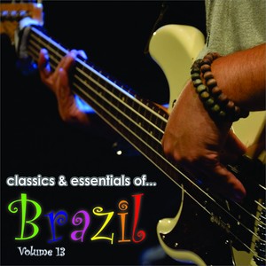 Essentials Of Brazil, Vol. 13