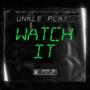 Watch It (Explicit)