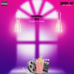 Something Nice (Sped up Version|Explicit)