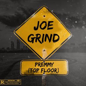 Joe Grind (Know My Style) (Explicit)