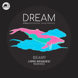 Dream (Jero Nougues Remix)