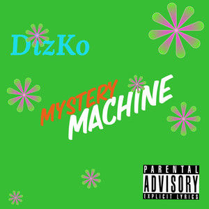 Mystery Machine (Explicit)