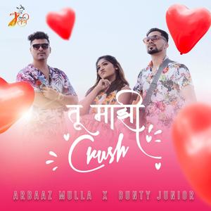 Tu Majhi Crush (feat. Arbaaz Mulla)