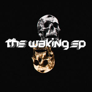 The Waking EP (Explicit)