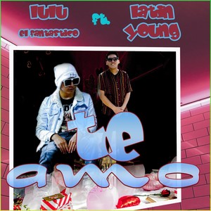 Te Amo (feat. Latin Young)