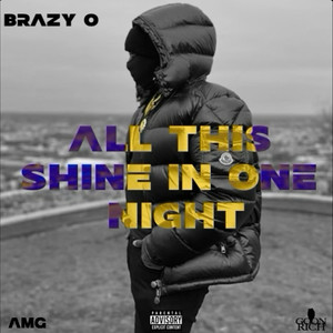 All This Shine in One Night (Explicit)