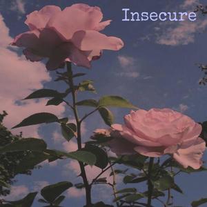 Insecure (feat. Tayden) (Explicit)
