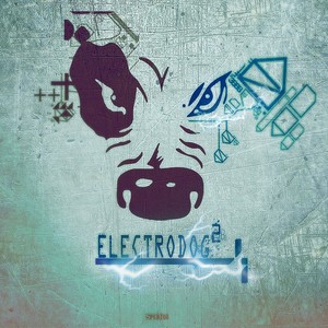 Electrodog 2 (Explicit)