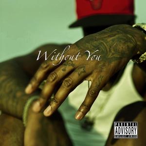 WithOut You (Explicit)