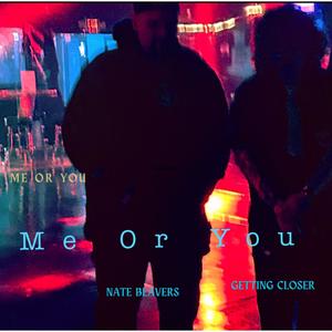Me Or You (Explicit)