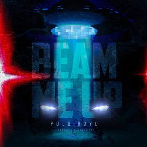 Beam Me Up (Explicit)