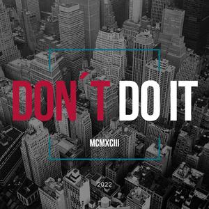 Don´t Do It (Trap Beat Instrumental)