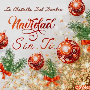 Navidad Sin Tí (Versión extendida)