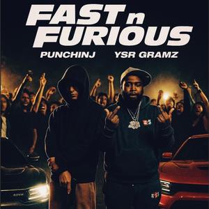 Fast n Furious (feat. YSR Gramz) (Explicit)