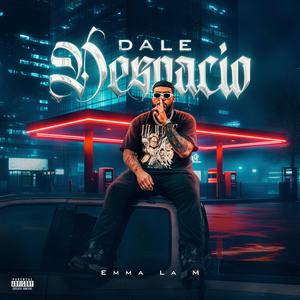 Dale Despacio (Explicit)