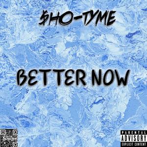 Better Now (Explicit)