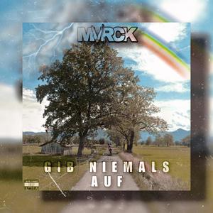 Gib Niemals Auf (Explicit)