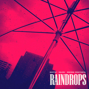 Raindrops (Explicit)