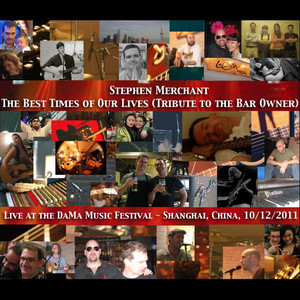 The Best Times of Our Lives(Tribute to the Bar Owner) (Live)