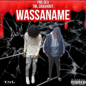 Wassaname (Explicit)