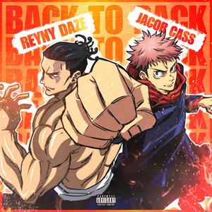 Back to Back (feat. Jacob Cass) (Explicit)