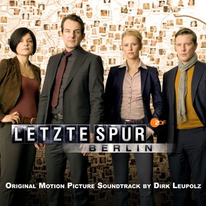 Letzte Spur Berlin (Music from the Original TV Series) (Letzte Spur Berlin电视剧原声带)