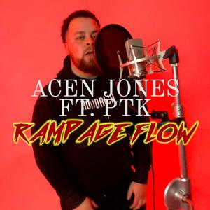 Rampage Flow(feat. P.T.K) (Explicit)