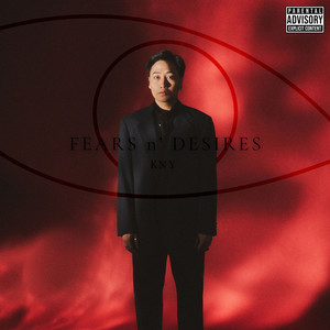 FEARS N' DESIRES (Explicit)