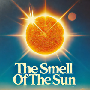 The Smell of the Sun