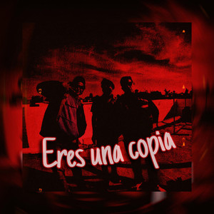 Eres una copia (Explicit)