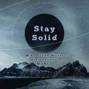 Stay Solid (feat. VisionTunnel & MONGO) (Explicit)
